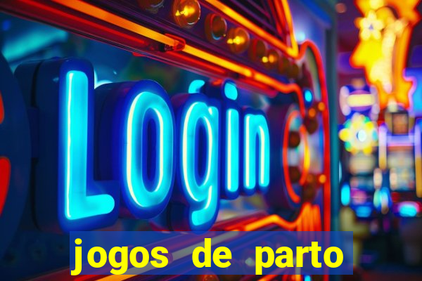 jogos de parto normal realista